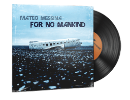 Musiksæt (Mateo Messina, For No Mankind)